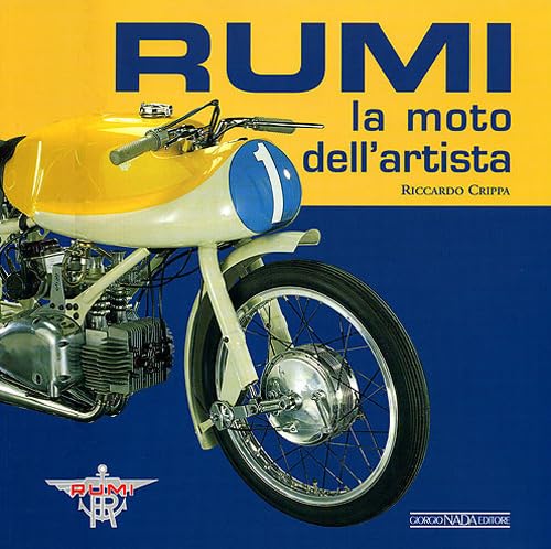 Stock image for Rumi. La moto dell'artista for sale by Books Unplugged