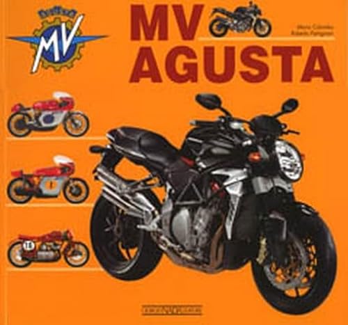MV Agusta (9788879113878) by Colombo, Mario; Patrignani, Roberto