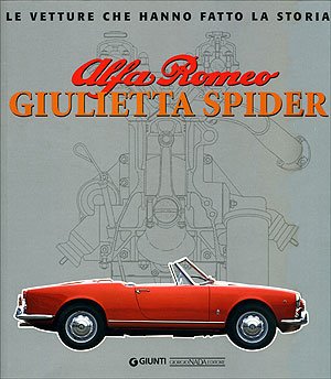 9788879114226: Alfa Romeo Giulietta Spider