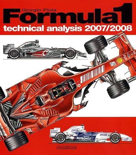 Stock image for Formula 1 2007-2008: Technical Analysis for sale by GF Books, Inc.