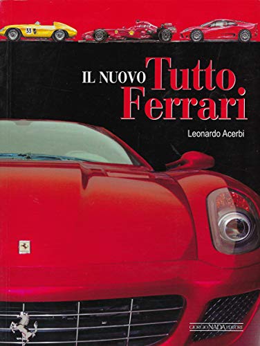 Il nuovo tutto Ferrari (9788879114363) by Unknown Author