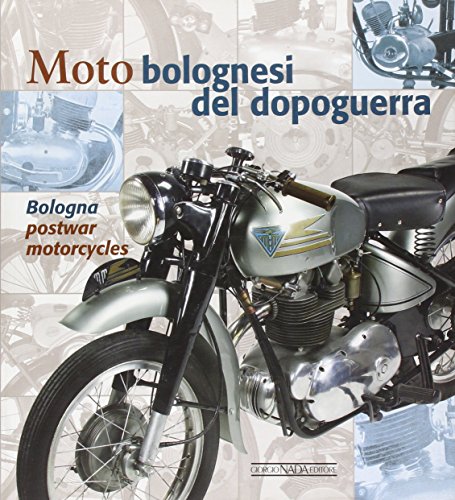9788879114547: Bologna Postwar Motorcycles (English and Italian Edition)
