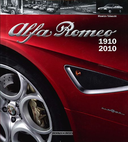Alfa Romeo 1910-2010 (9788879115025) by Tabucchi, Maurizio