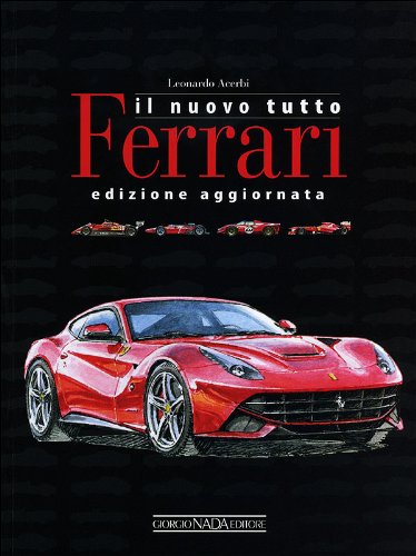 9788879115223: Il nuovo tutto Ferrari