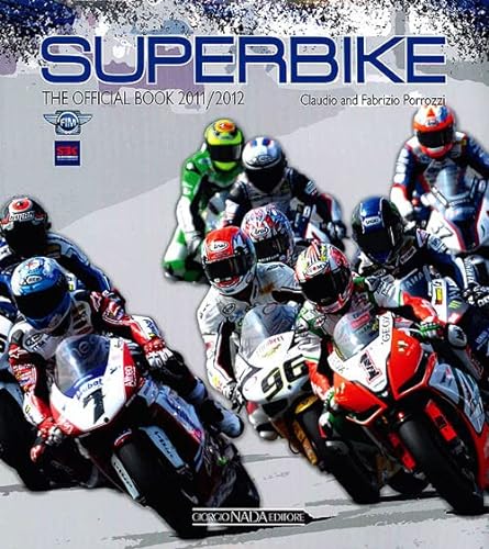 Beispielbild fr Superbike 2011/2012 The Official Book zum Verkauf von Books From California