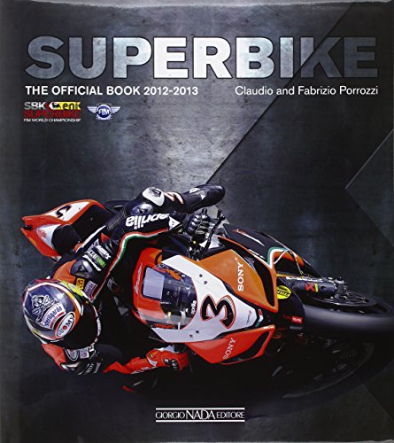 Imagen de archivo de Superbike 2012-2013: The Official Book (Superbike: The Official Book) a la venta por WorldofBooks