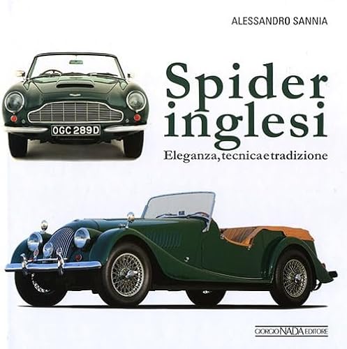 Stock image for Spider inglesi. Eleganza, tecnica e tradizione for sale by libreriauniversitaria.it