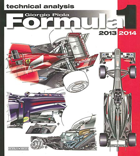 Stock image for Formula 1 2013/2014: Technical Analyisis (Formula 1 World Championship Yearbook): Technical Analysis (Formula 1: Technical Analyisis) for sale by WorldofBooks