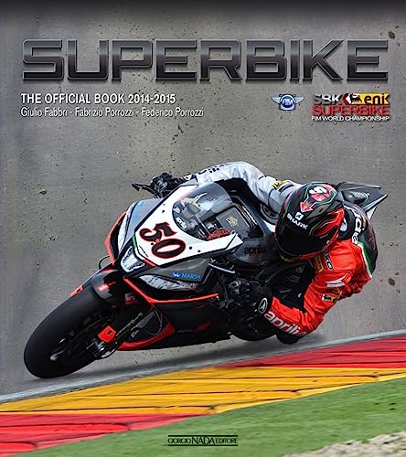 9788879116060: Superbike 2014-2015. The official book: The Official Book 2014-2015 (Varie Moto)