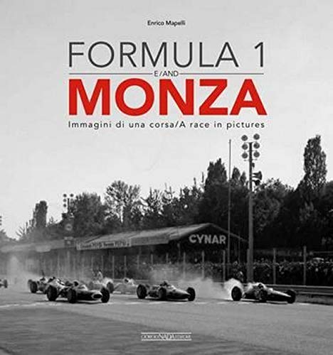 Beispielbild fr Formula 1 & Monza: Immagini di una corsa/A race in pictures zum Verkauf von Books From California