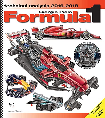 Imagen de archivo de Formula 1 Technical Analysis 2016-2018 (Formula 1 World Championship Yearbook) a la venta por Bellwetherbooks