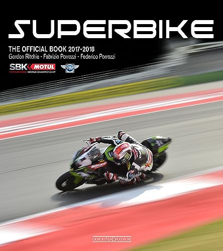 Stock image for Superbike 2017/2018: The Official Book for sale by ThriftBooks-Atlanta