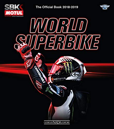 Stock image for World Superbike 2018/2019: The Official Book for sale by Kennys Bookshop and Art Galleries Ltd.