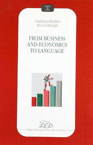 9788879160865: From business and economics to language (Lingue di oggi)