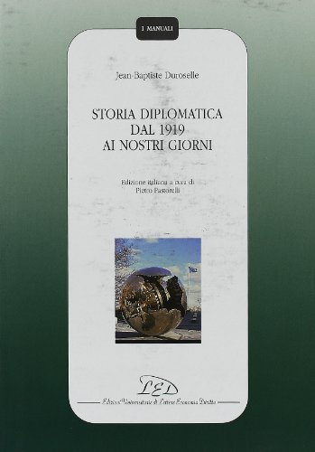 Beispielbild fr Storia diplomatica dal 1919 ai nostri giorni (I manuali) zum Verkauf von medimops