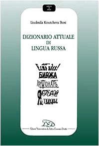 9788879161527: Dizionario attuale di lingua russa (Lingue di oggi)