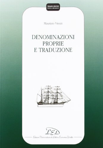 Stock image for Denominazioni proprie e traduzione Traduzione Testi e strumenti for sale by Reuseabook