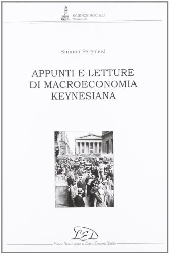 Imagen de archivo de Appunti e letture di macroeconomia keynesiana a la venta por libreriauniversitaria.it