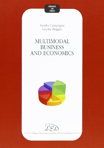 Imagen de archivo de Multimodal business economics Lingue di oggi a la venta por Solr Books