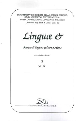 Imagen de archivo de Linguae &. Rivista di Lingue e Culture Moderne 2 (2016). Ediz. Italiana, Inglese e Francese. Vol. 2 a la venta por libreriauniversitaria.it