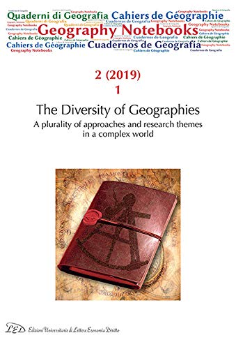 Imagen de archivo de Geography Notebooks   Vol 2 No 1 (2019)   The Diversity of Geographies. A plurality of approaches and research themes in a complex world a la venta por WorldofBooks