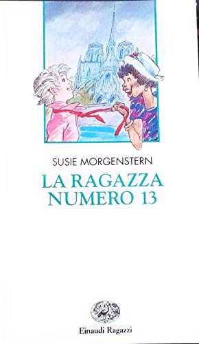 Beispielbild fr La Ragazza Numero 13 zum Verkauf von Hamelyn
