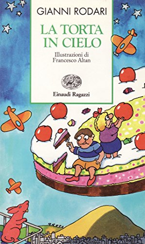 La Torta in Cielo (Italian Edition) (9788879261944) by [???]