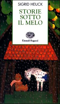 Storie sotto il melo (9788879264495) by Heuck, Sigrid