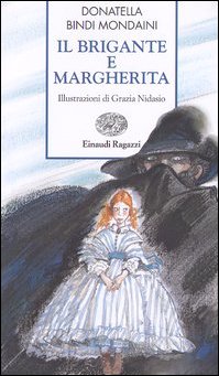9788879264518: Il brigante e Margherita (Storie e rime)