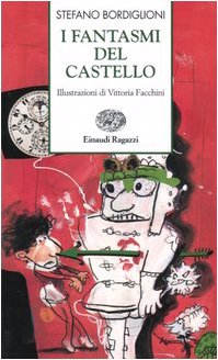 9788879265287: I fantasmi del castello (Storie e rime)