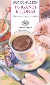 I giganti e i Jones (9788879266000) by Julia Donaldson