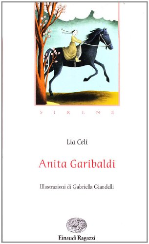 Stock image for Anita Garibaldi. Sirene. Ediz. illustrata for sale by Libreria Oltre il Catalogo