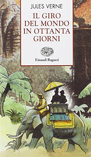 9788879267861: Il giro del mondo in 80 giorni (Storie e rime)