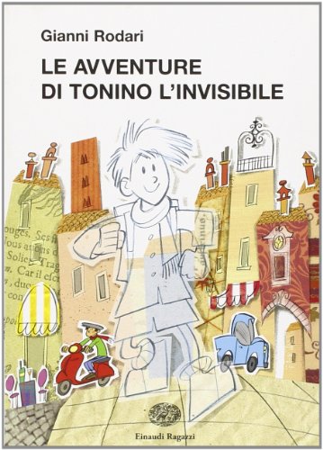 9788879268059: Le avventure di Tonino l'invisibile (La biblioteca di Gianni Rodari)