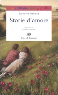 Storie d'amore - Roberto Piumini