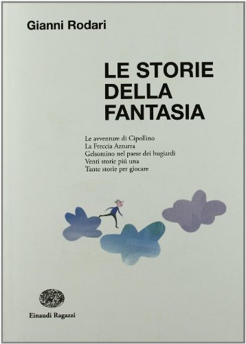 9788879268745: Le storie della fantasia