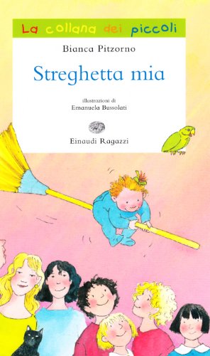 9788879268974: Streghetta mia (La collana dei piccoli)