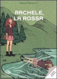 9788879269407: Rachele, la rossa (Carta bianca)