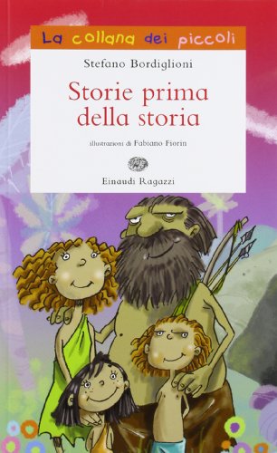 9788879269445: Storie prima della storia (La collana dei piccoli)