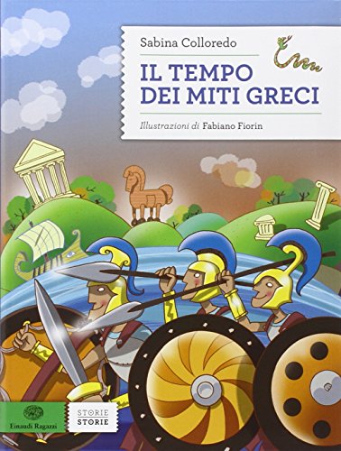 9788879269568: Il tempo dei miti greci (Storie storie)