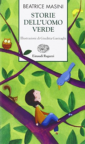 9788879269711: Storie dell'uomo verde. Ediz. illustrata (Storie e rime)