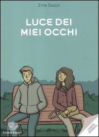 9788879269773: Luce dei miei occhi (Carta bianca)