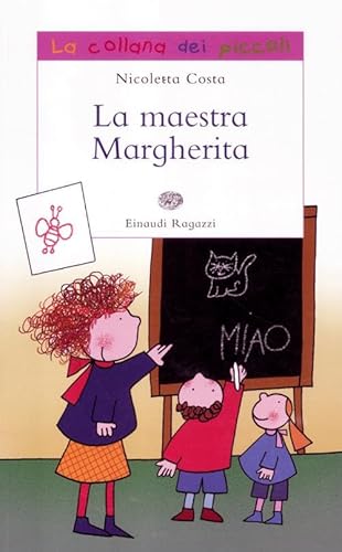 Beispielbild fr La maestra Margherita. Ediz. illustrata zum Verkauf von medimops