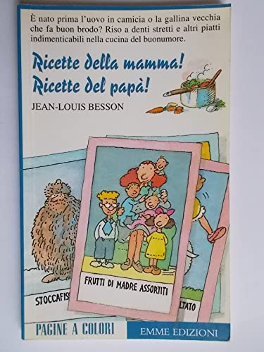 Beispielbild fr Ricette della mamma! Ricette del pap! (Pagine a colori) zum Verkauf von medimops