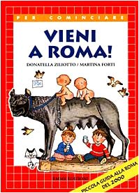 9788879273701: Vieni a Roma!