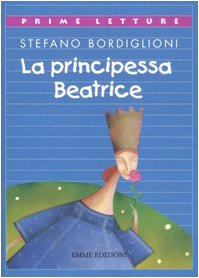 9788879278461: La principessa Beatrice