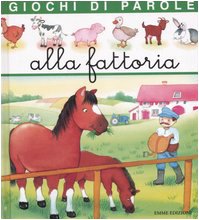 9788879279857: Giochi di parole alla fattoria. Ediz. illustrata (A pagine aperte)