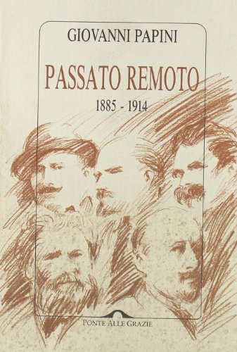 Beispielbild fr PASSATO REMOTO 1885-1914 Ricerche iconografiche, appendice e note zum Verkauf von FESTINA  LENTE  italiAntiquariaat