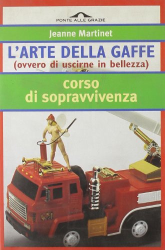 9788879284813: L'arte della gaffe