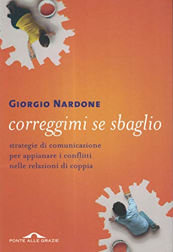 Correggimi se sbaglio (9788879287685) by Giorgio Nardone